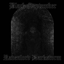 Black September (NL) : Ravenlord Darkstorm - Black September
